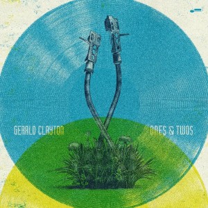 Gerald Clayton — Ones & Twos