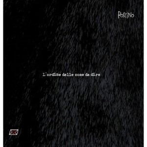 Postino — L'Ordine Delle Cose Da Dire