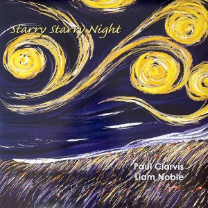 Paul Clarvis, Liam Noble — Starry Starry Night