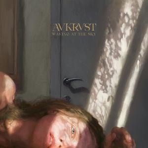 Avkrvst — Waving At The Sky