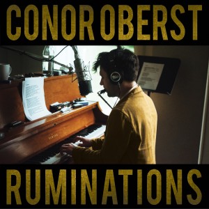 Conor Oberst — Ruminations
