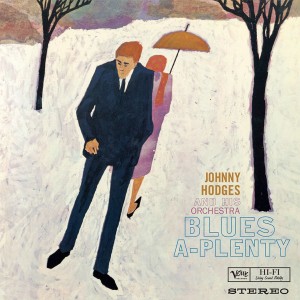 Johnny Hodges — Blues A-Plenty