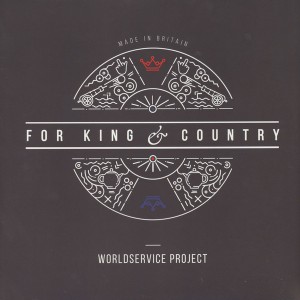 WorldService Project — For King And Country