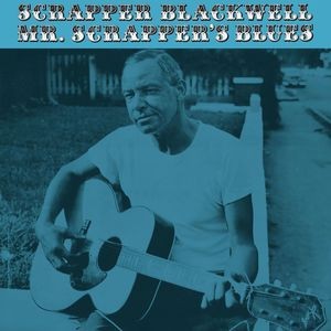 Scrapper Blackwell — Mr. Scrapper's Blues