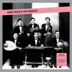Dudu Tassa & The Kuwaitis — Dudu Tassa & The Kuwaitis