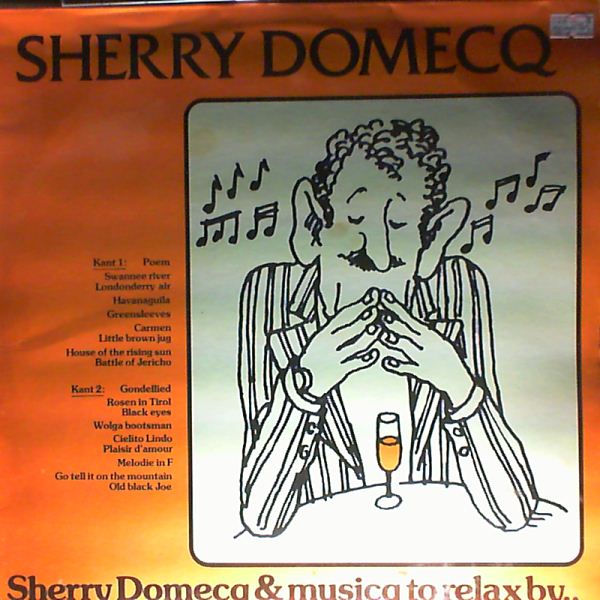 Martin John Combo — Sherry Domecq & Musicq to relax by...