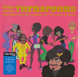 Miles Davis — Turnaround: Rare Miles From The Complete On The Corner Sessions