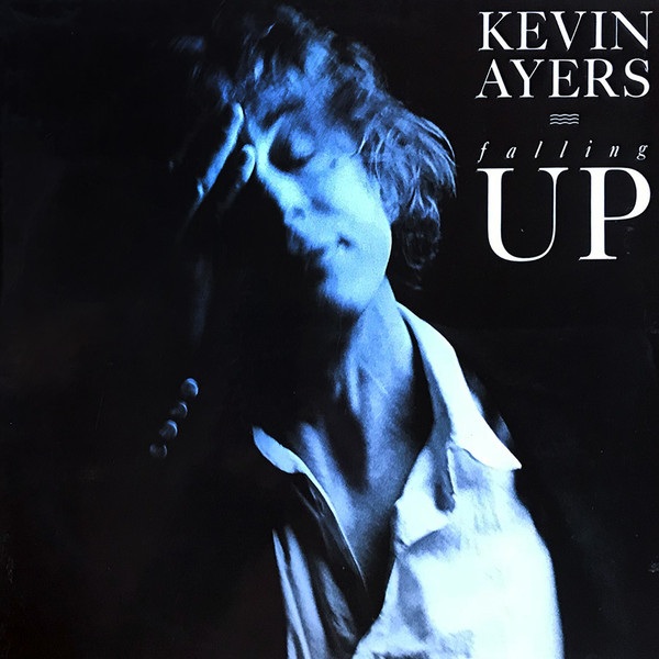 Kevin Ayers — Falling Up