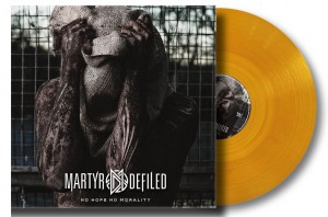 Martyr Defiled — No Hope No Morality