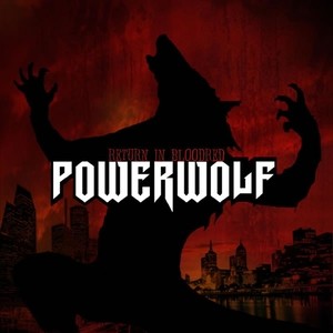 Powerwolf — Return In Bloodred