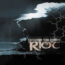 Riot — Through The Storm