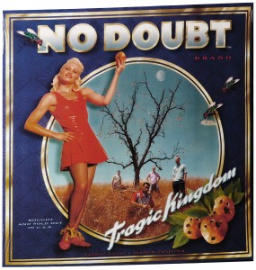 No Doubt — Tragic Kingdom