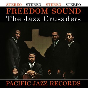 The Jazz Crusaders — Freedom Sound
