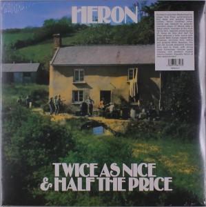 Heron — Twice As Nice & Half The Price