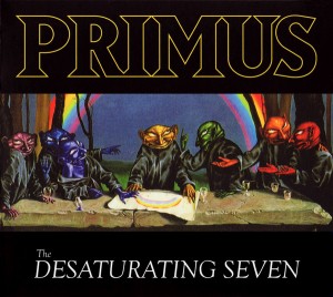 Primus — The Desaturating Seven
