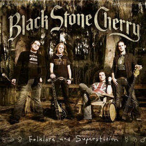 Black Stone Cherry — Folklore and Superstition