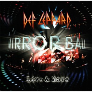 Def Leppard — Mirror Ball: Live & More