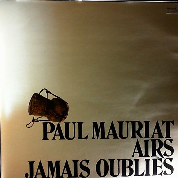 Mauriat Paul — Paul Mauriat Joue pour Vous: 8. Airs Jamais Oublies