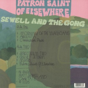 Sewell And The Gong — Patron Saint Of Elsewhere