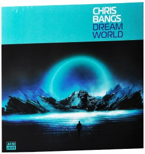 Chris Bangs — Dream World