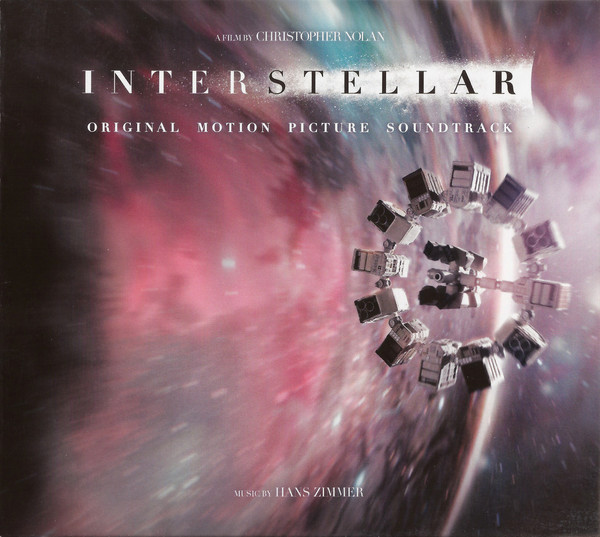 Hans Zimmer — Interstellar (Original Motion Picture Soundtrack)