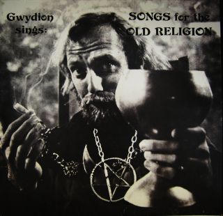 Gwydion — Sings Songs For The Old Religion