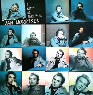 Van Morrison — A Period Of Transition