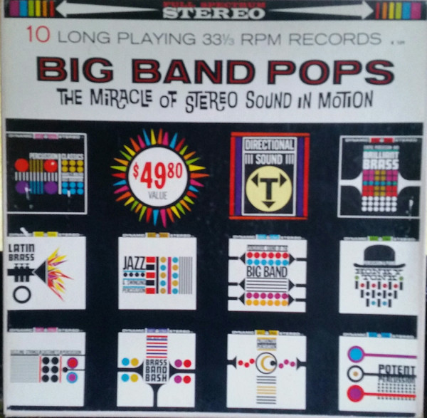 Various — Big Band Pops The Miracle Of Stereo Sound In Motion