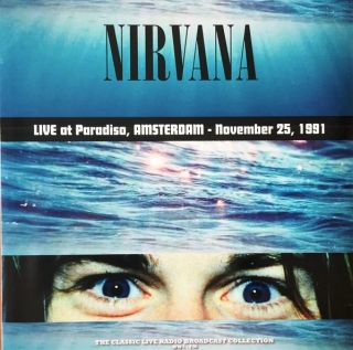 Nirvana — Live At Paradiso, Amsterdam - November 25, 1991