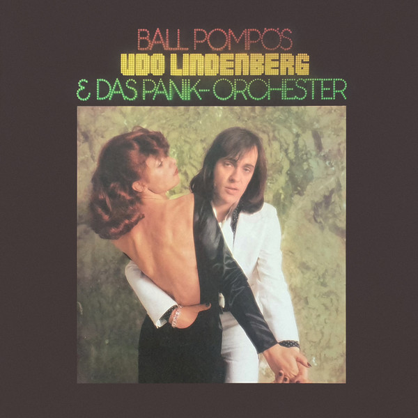 Udo Lindenberg Und Das Panikorchester — Ball Pompos