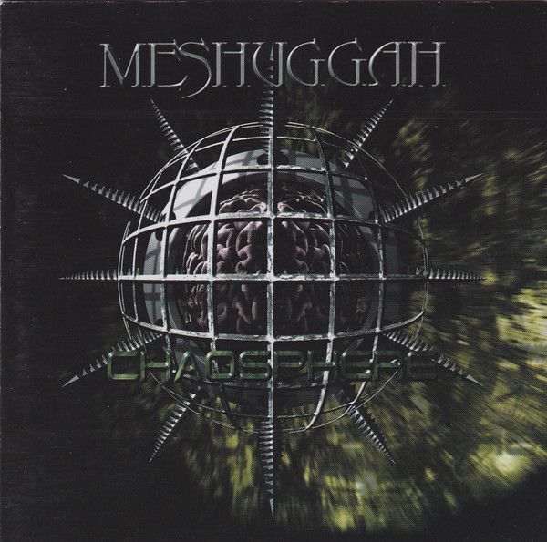 Meshuggah — Chaosphere