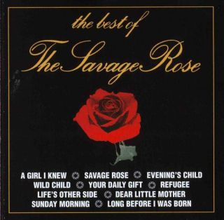 Savage Rose — The Best Of The Savage Rose