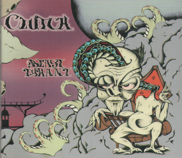 Clutch — Blast Tyrant