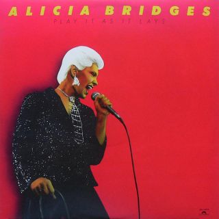 Alicia Bridges — Play It As It Lays
