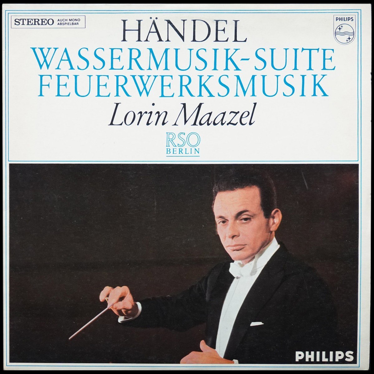 Lorin Maazel — Handel: Wassermusik-Suite / Feuerwerksmusik