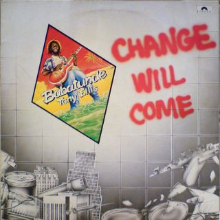 Babatunde Tony Ellis — Change Will Come