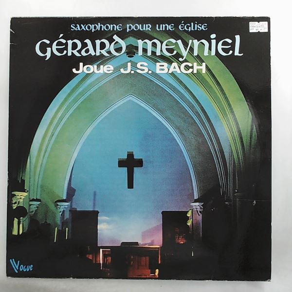 Meyniel Gerard — Saxophone Pour Une Eglise (Bach J.S.)