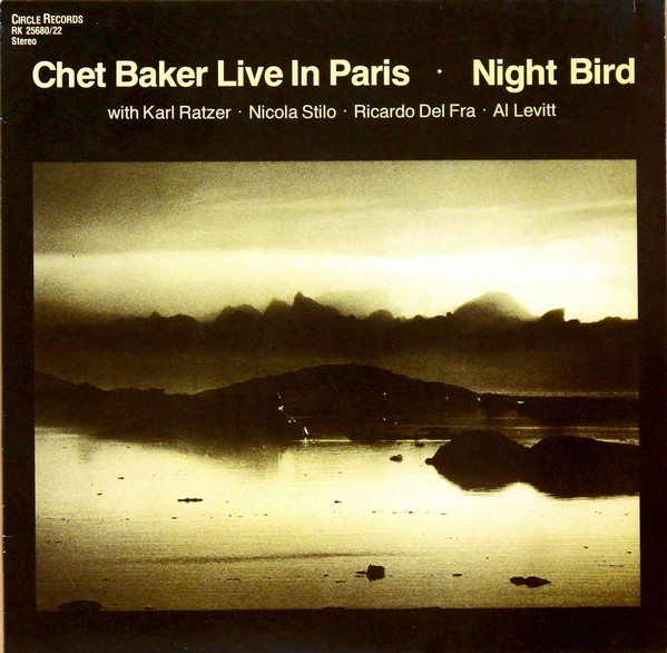 Chet Baker — Live In Paris - Night Bird