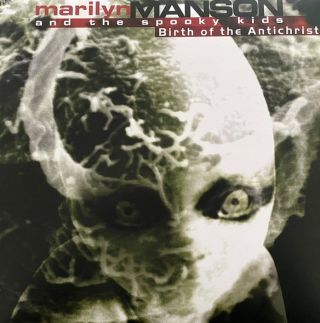 Marilyn Manson — Birth Of The Antichrist