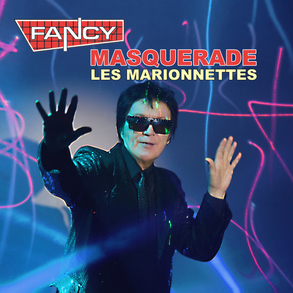 Fancy — Masquerade (Les Marionnettes)
