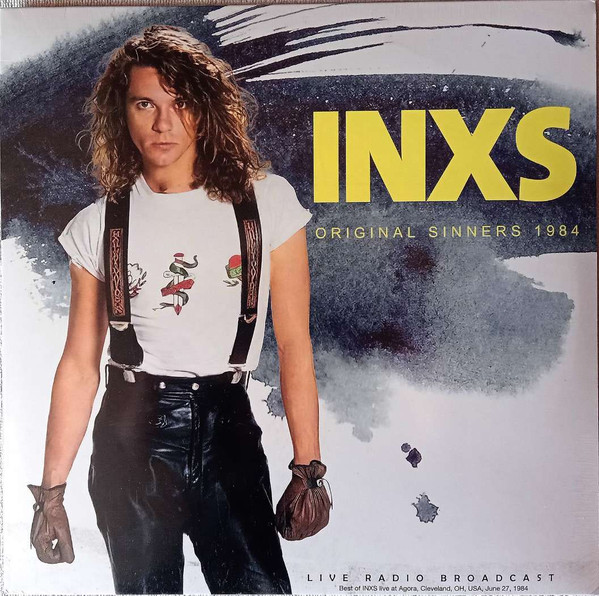 INXS — Original Sinners 1984