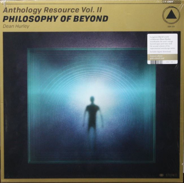 Dean Hurley — Anthology Resource Vol. II: Philosophy Of Beyond