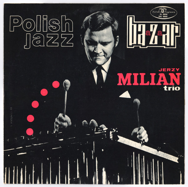 Jerzy Milian Trio — Baazaar