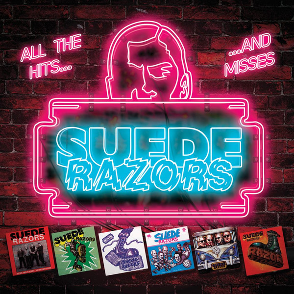 Suede Razors — All The Hits... ...And Misses