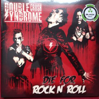 Double Crush Syndrome — Die For Rock N' Roll