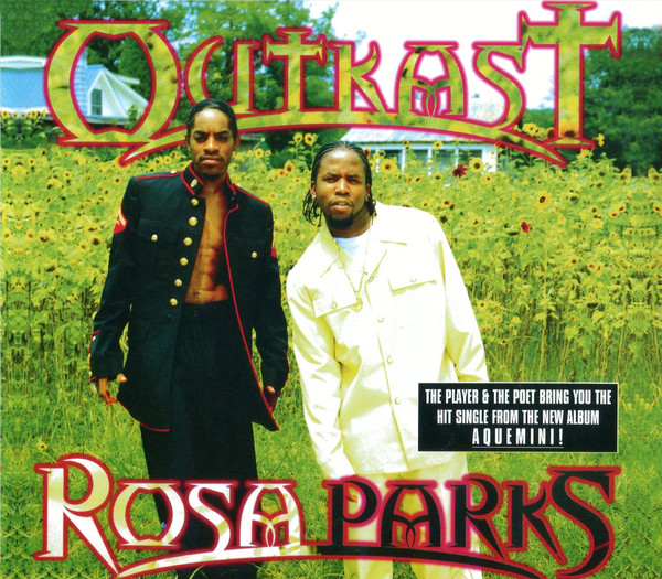 OutKast — Rosa Parks