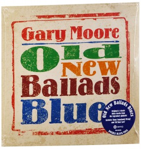 Gary Moore — Old New Ballads Blues