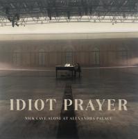 Nick Cave — Idiot Prayer: Nick Cave Alone At Alexandra Palace