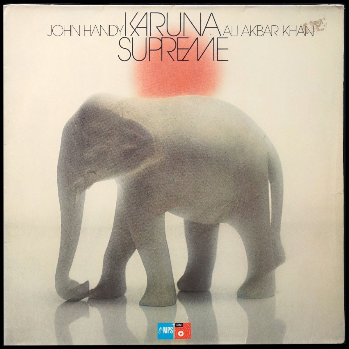 John Handy / Ali Akbar Khan — Karuna Supreme