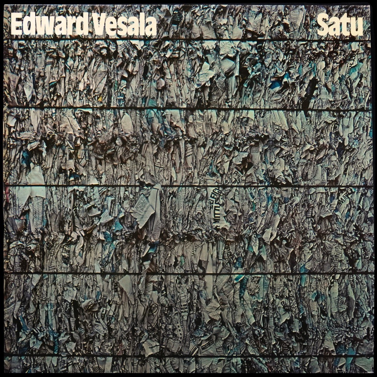 Edward Vesala — Satu
